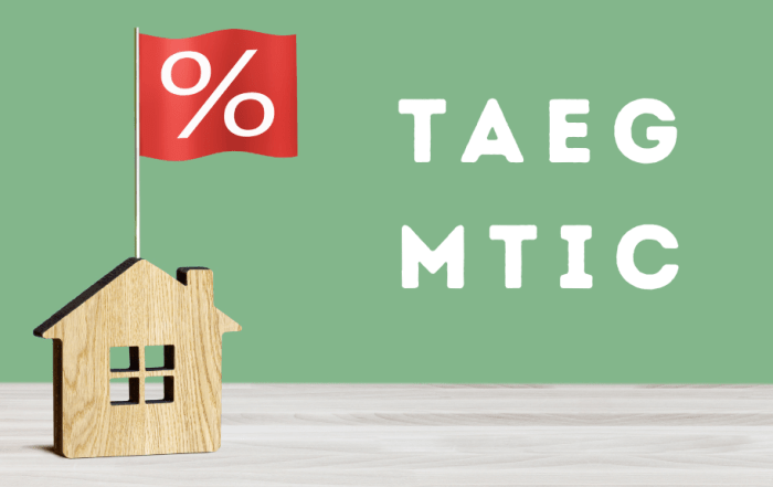 TAEG e MTIC no crédito habitação: o que são e porque são tão importantes